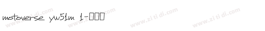 motoverse yw51m 1字体转换
